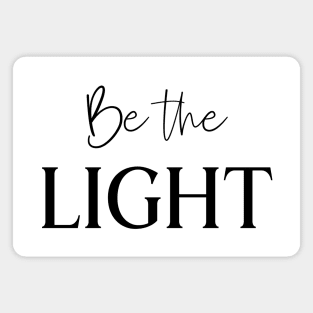 Be the Light Magnet